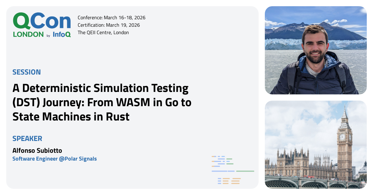QCon London 2026 | A Deterministic Simulation Testing (DST) Journey ...