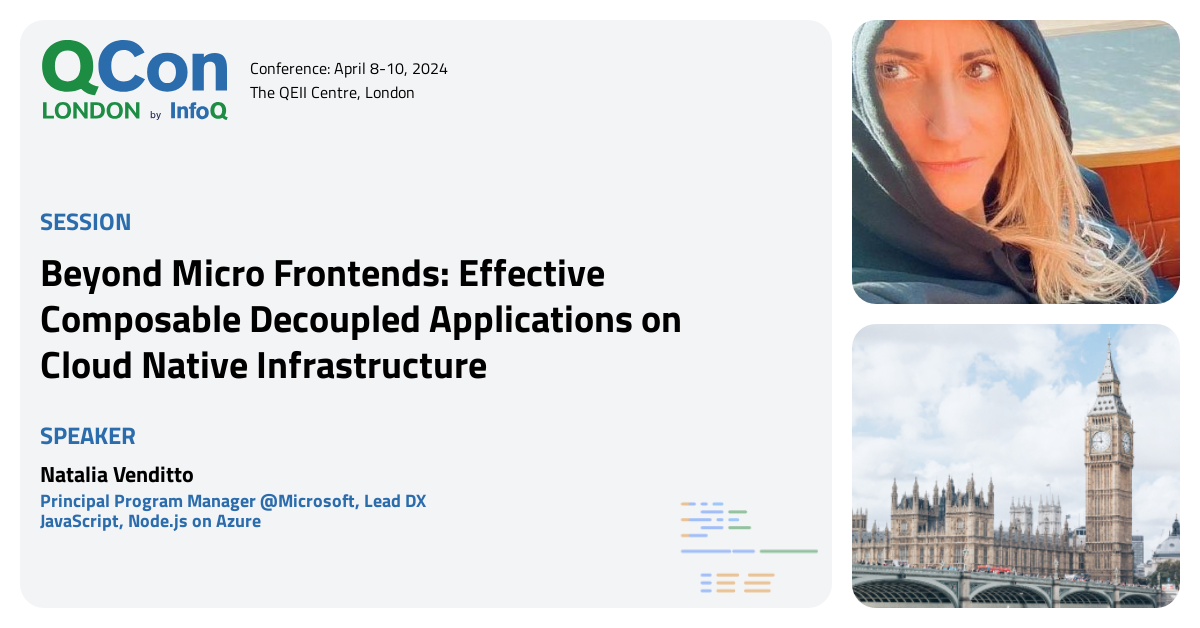 QCon London 2023 | Beyond Micro Frontends: Effective Composable ...