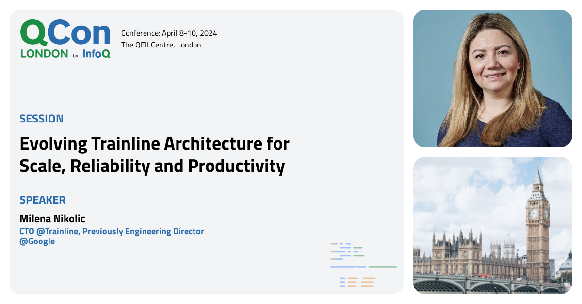 QCon London 2024 | Evolving Trainline Architecture for Scale ...